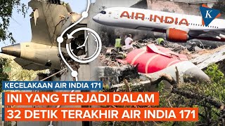 Situasi 32 Detik Terakhir Air India 171 Sebelum Jatuh