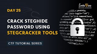 [বাংলা ] Beginner To Advance CTF #Day -25 -Stegcracker | Crack Password of Image Protect file .