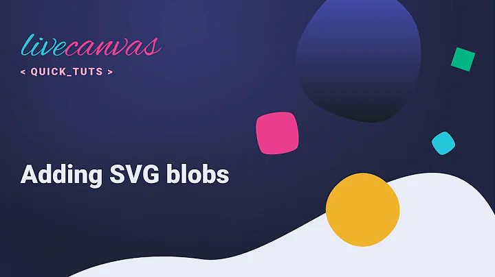 Adding SVG blobs to your web  page