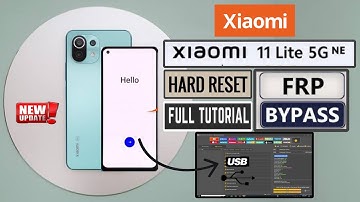 Xiaomi 11 Lite 5g Ne Frp Bypass Hyperos with Unlock Tool