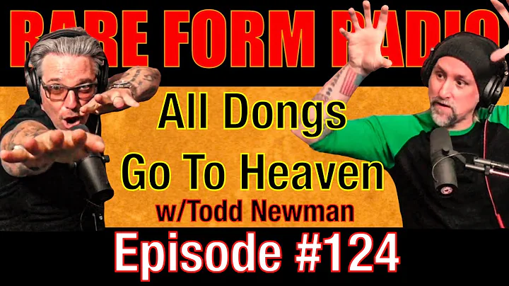 #124 Rare Form Radio - All Dongs Go To Heaven w/To...