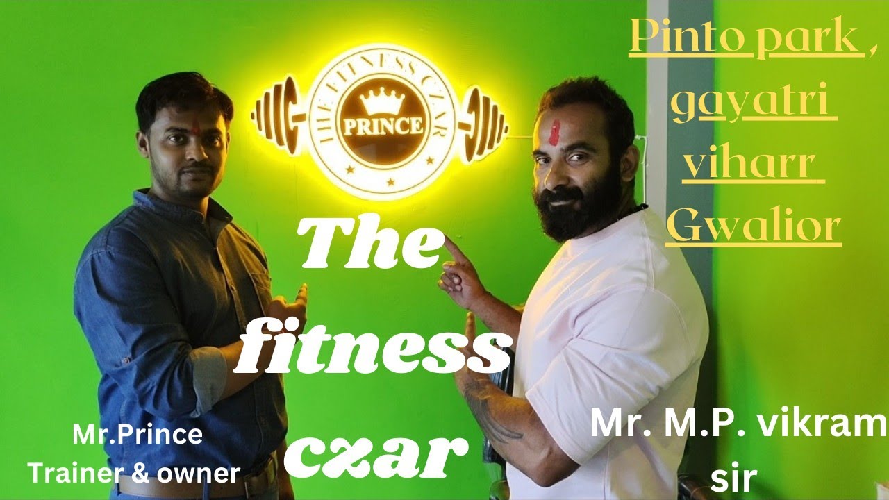 The fitness czar gym pinto park gwalior fitness gym diet 