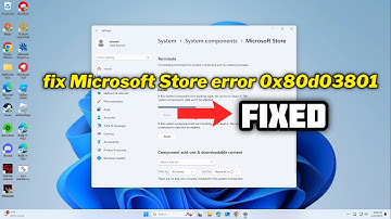 (FIXED) Microsoft Store error 0x80d03801