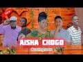 AISHA CHOGO NEW SERIES COMING SOON Kiparabrand Pasarfilms Sandraofficial Drama 