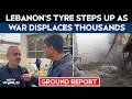 Iran Strikes Lebanon LIVE | Lebanon's Tyre City Hit | Thousands Displaced Amid Iranian Strikes LIVE