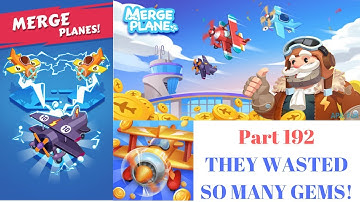 THEY WASTED SO MANY GEMS! | Merge Planes Part 192