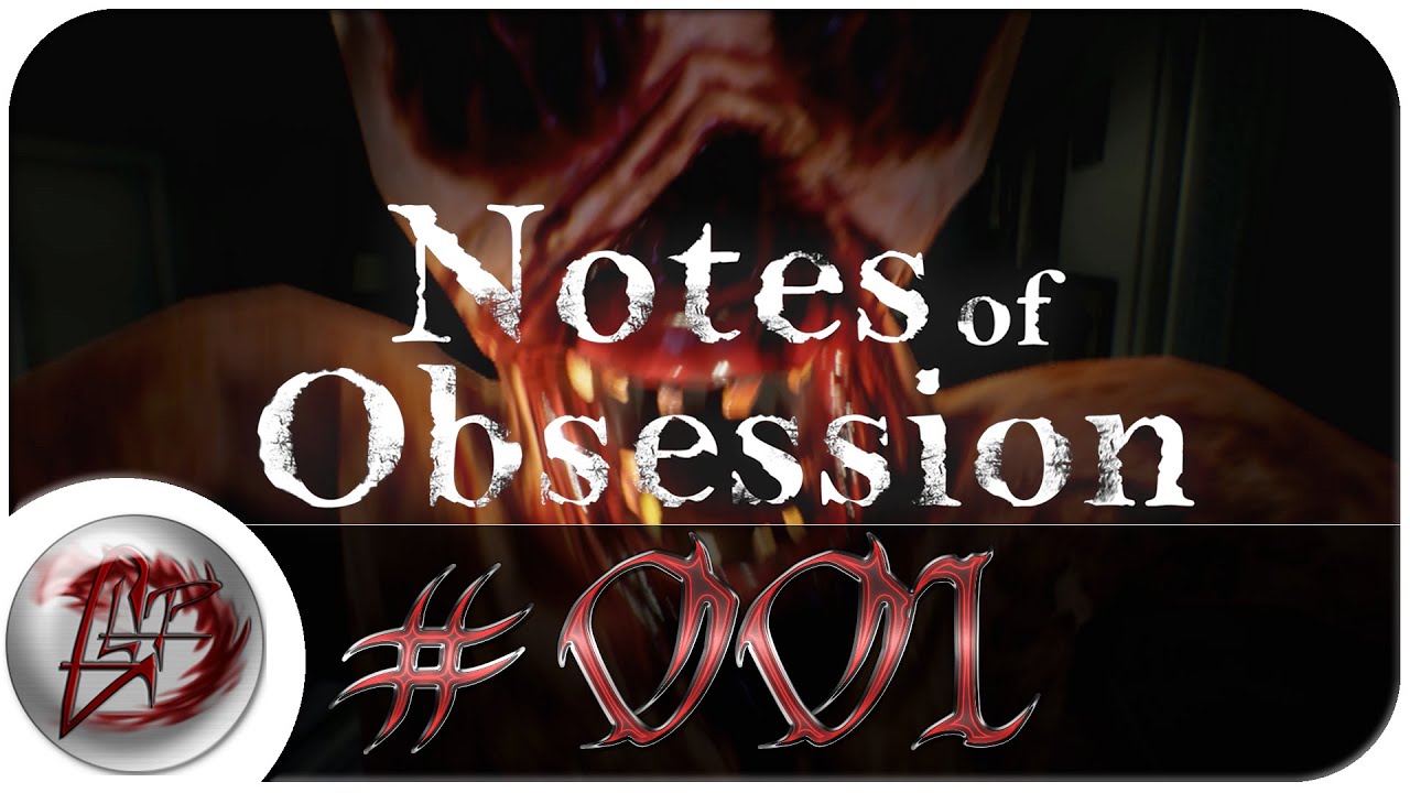 Notes of Obsession [#1] | Let's Play - YouTube
