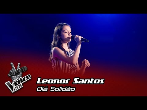 Leonor Santos - "Olá Solidão" | Prova Cega | The Voice Kids