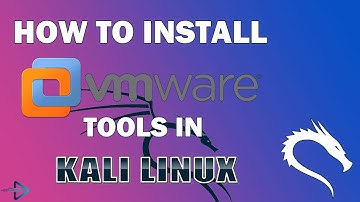 How To Install VMware Tools in Kali Linux [Kali Linux 2020.2]