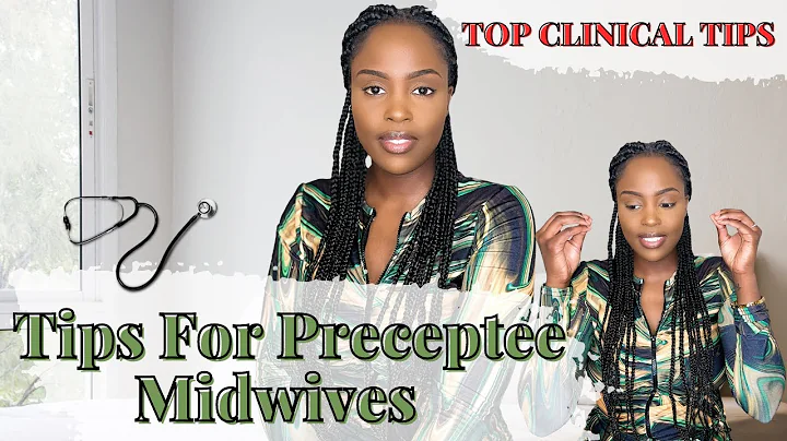 Tips To Help You Complete Your Preceptorship Orientation | New Midwife | Nadine Nay