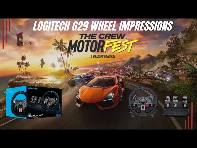 The Crew Motorfest With The Logitech G29 Wheel Impressions