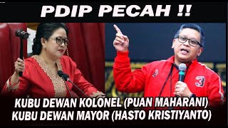 PDIP PECAH 2 KUBU ADA KUBU PUAN DENGAN DEWAN KOLONEL CENDERUNG PRO PARBOWO GIBRAN DAN HASTO OPOSISI