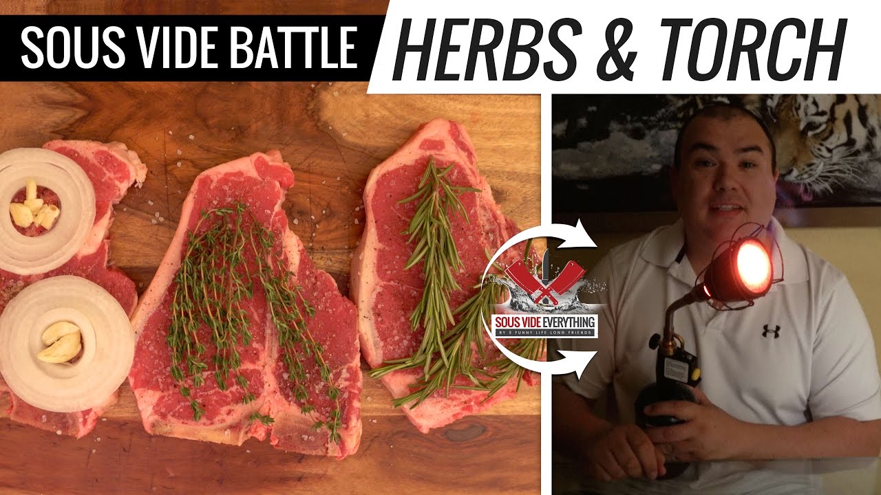 ⁣Sous Vide Battle of the HERBS and TORCH -  How to use Searzall