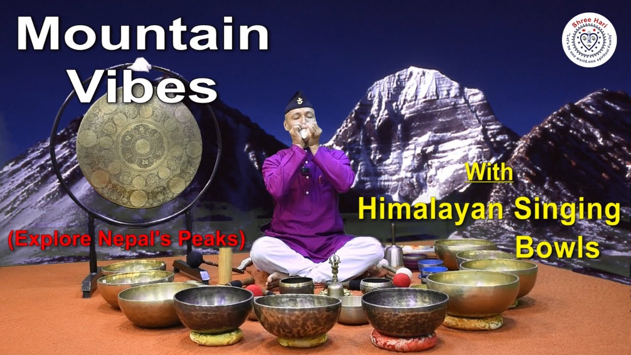 Himalayan Sound Healing with Singing Bowl | Explore Nepal's Peaks - YouTube