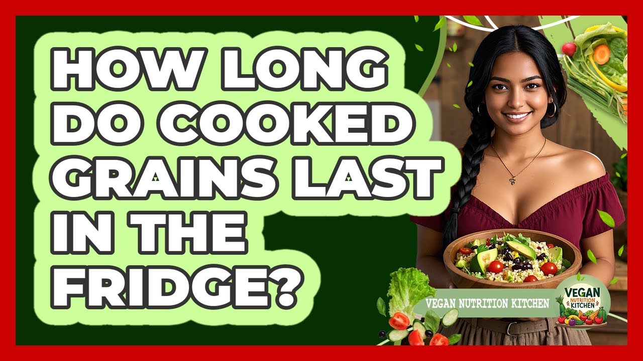 How Long Do Cooked Grains Last In The Fridge?