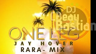 One leg @Jay Hover   RaRa Remix - CBeauBastian Resimi