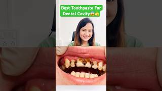Best Toothpastes For Dental Cavity | #doctorrajni #dentalcaretips #toothpaste #dentalcavity #shorts
