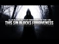 Allah Blocks Your Forgiveness For This Sin