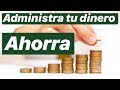 Cómo Administrar tu Dinero para Crear Abundancia (PAGATE A TI PRIMERO)