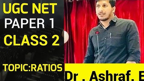UGC NET PAPER 1 - RATIOS- BY Dr. Ashraf. E