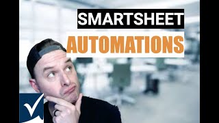 How To Create Smartsheet Automations