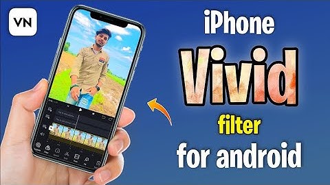 How to add I phone filter in android (VIVID FILTER)