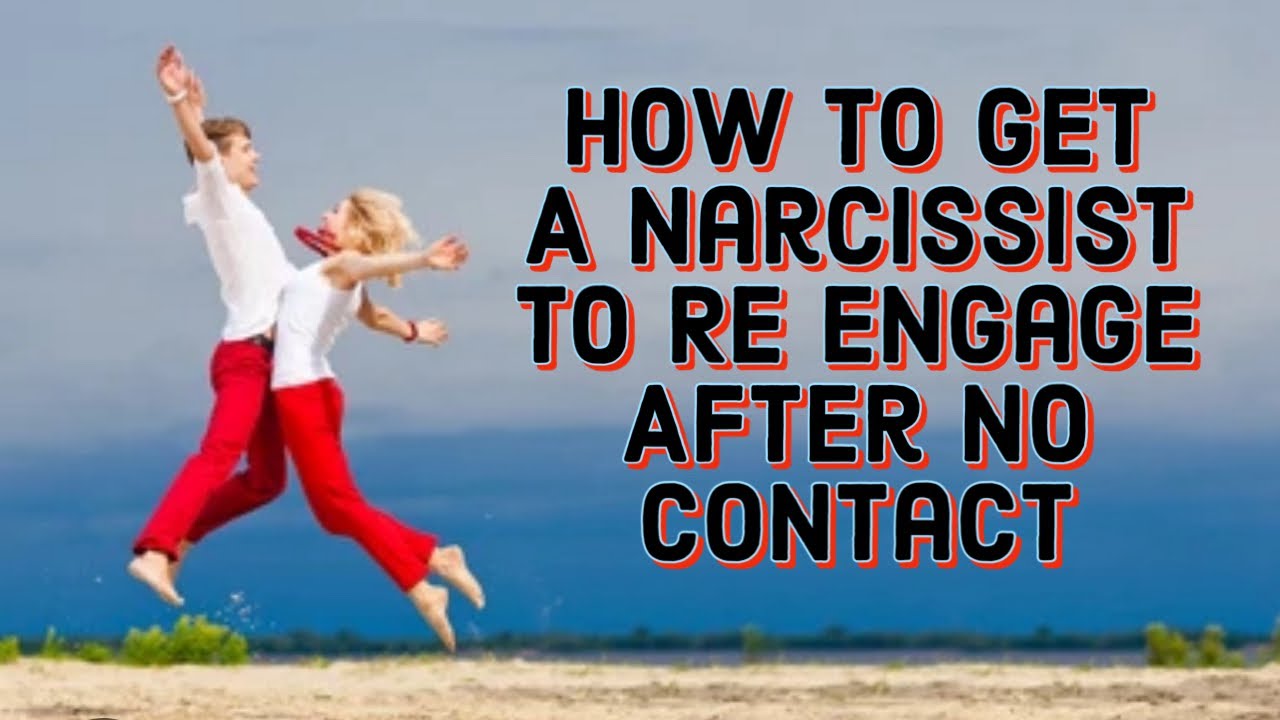 How To Get A Narcissist To Re Engage With You After No Contact 🤡 # ...
