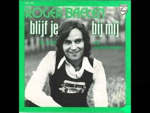 Roger Baeten — Roger Baeten   Blijf Je Bij Mij (1974)