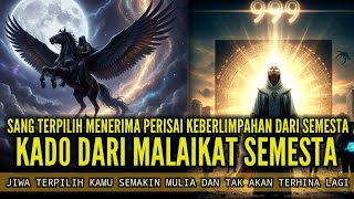 JIWA TERPILIH💫KADO KEBERLIMPAHAN DARI MALAIKAT AKAN SEGERA DITERIMA SANG TERPILIH