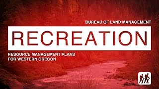 RMPs for Western Oregon -- Recreation