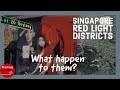 How Red Light Districts in Singapore Has Changed One Year Into The Pandemic