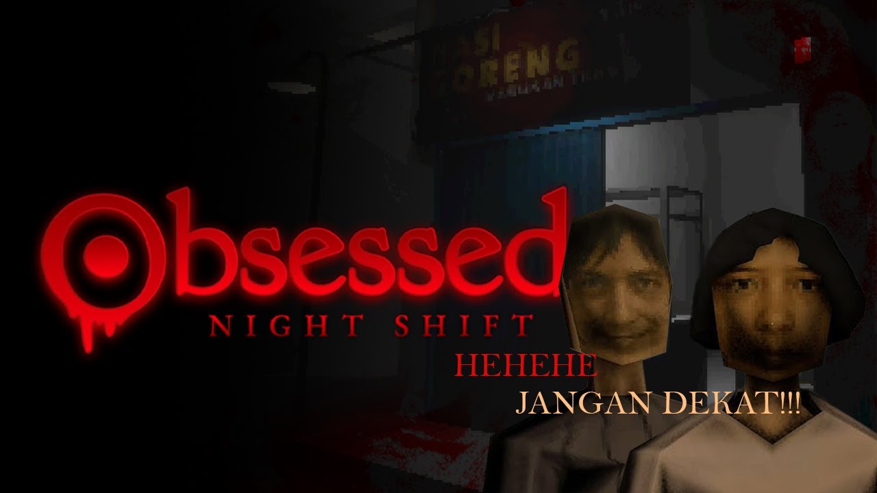 Ada stalker ikut aku balik!!![OBSESSED NIGHT SHIFT] ALL ENDING + SECRET ENDING