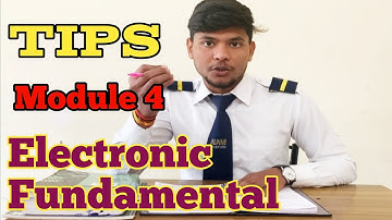 How to clear module 4 (Electronic Fundamental) | Important topic and questions