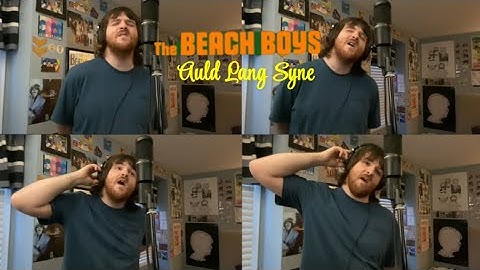 Auld Lang Syne - The Beach Boys (Cover)