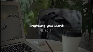 Anything you want // sped up   reverb ( TikTok Version )