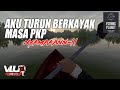 AKU TURUN BERKAYAK MASA PKP - VLUQ#186 | Fishing Planet