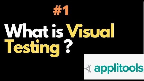 Applitools Tutorial #1 | Introduction to Visual Testing | QA Automation Talk