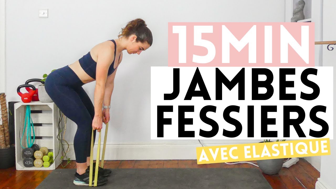 15min Jambes Avec Un Elastique Long - Exercices pour des jambes musclées et toniques avec band