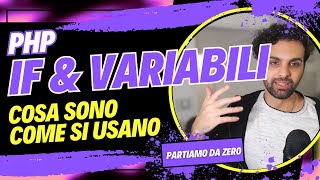 🐘PHP - IF E VARIABILI TUTORIAL - Impara da zero