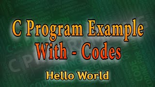 Hello World Program In C || C Programming Examples #dwm #dowithme #cprogramming