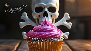 New Link Sugar a Poison?