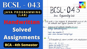 BCSL043  JAVA PROGRAMMING LAB | BCA-4 | HANDWRITTEN ASSIGNMENT | 2021-2022 | #IGNOU #BCA #ASSIGNMENT