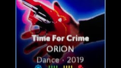 Time for Crime- ORION (FUSER GAME)