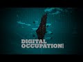 Documentary: Digital Occupation