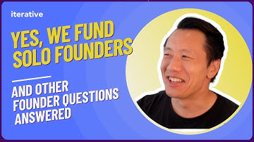 Yes, We Fund Solo Founders....and Other Questions Answered About Iterative (S25 AMA)