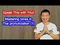 76-Mastering tones in Thai Pronunciation (1) Secrets behind Thai tones