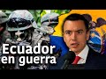 Ecuador bajo ataque: ¿Al borde un conflicto armado?