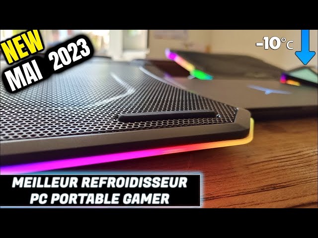 TOP 7 : MEILLEUR REFROIDISSEUR PC PORTABLE GAMER (2024) 