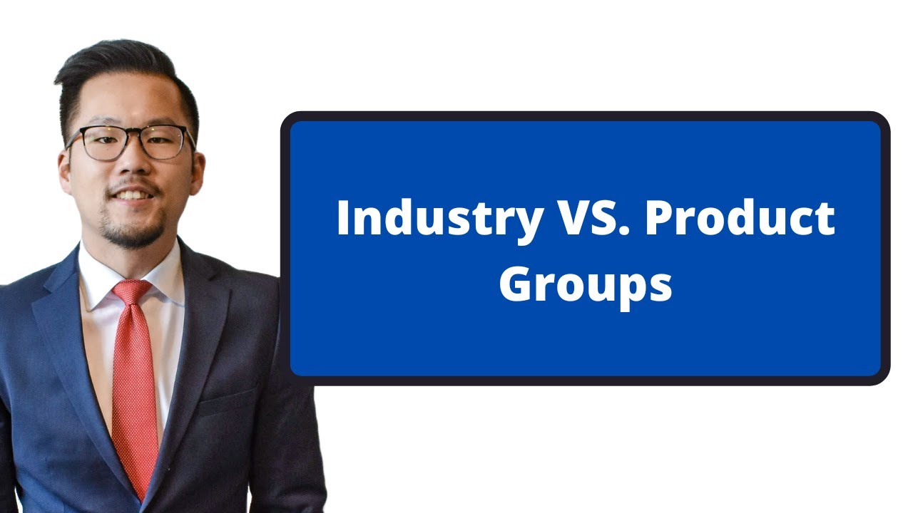 Industry VS. Product Groups