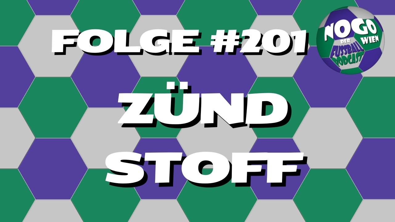 #201 - Zündstoff - mit Video